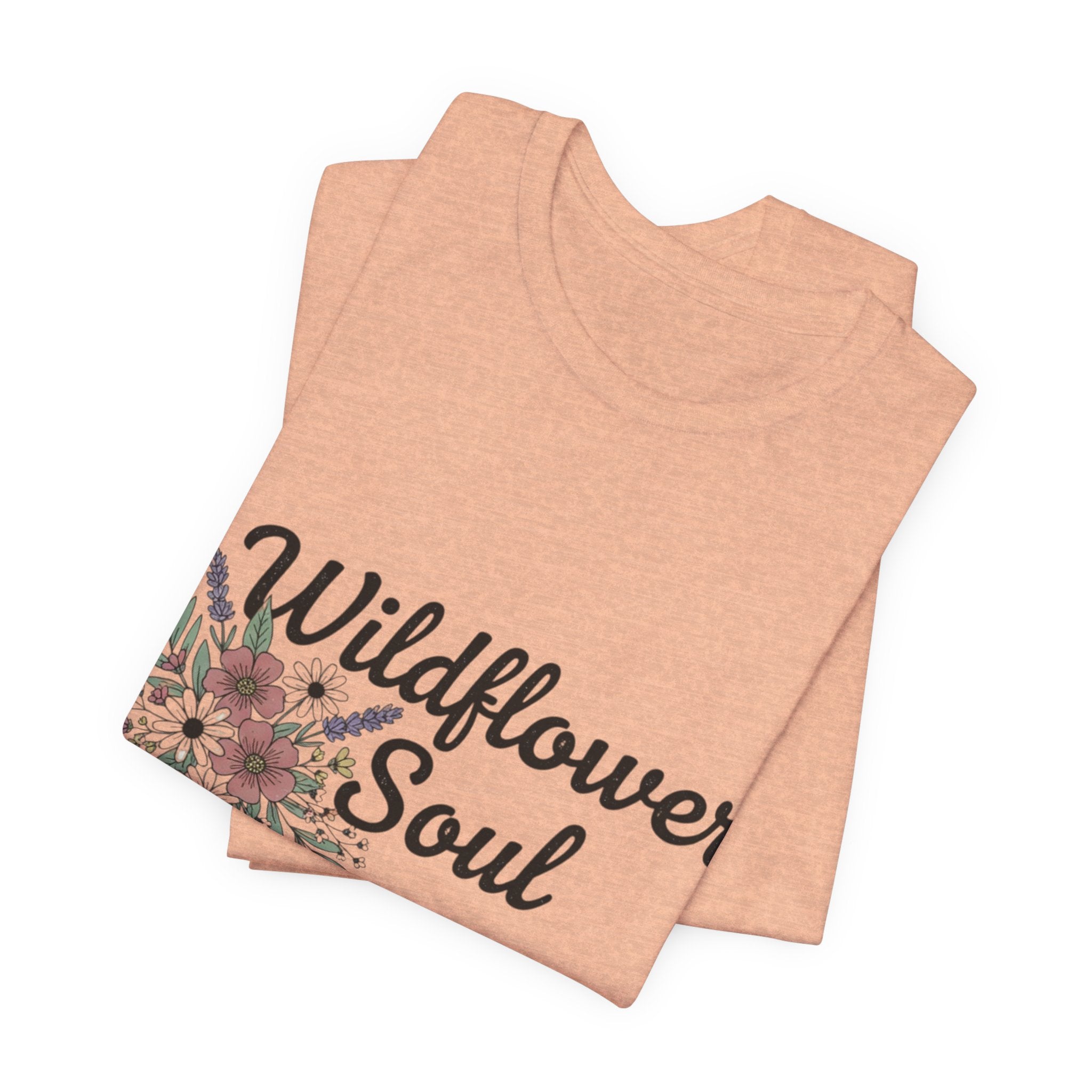 Wildflower Soul T-Shirt — Floral Graphic Tee for Free-Spirited Women