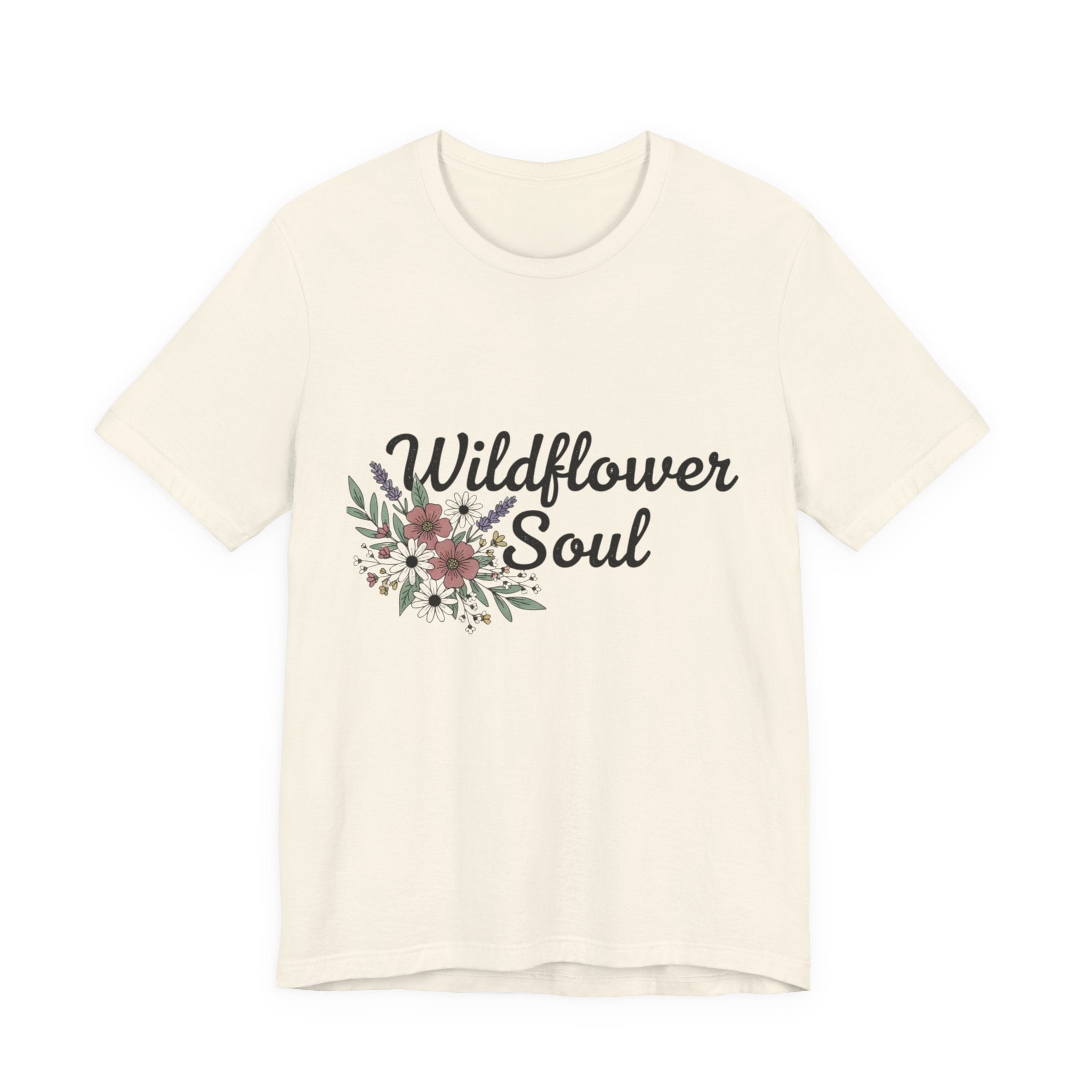 Wildflower Soul T-Shirt — Floral Graphic Tee for Free-Spirited Women